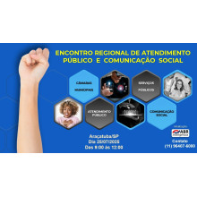 ENCONTRO REGIONAL DE ATENDIMENTO PÚBLICO E COMUNICAÇÃO SOCIAL (CÂMARAS) - 25 DE JULHO DE 2025 - ARAÇATUBA/SP