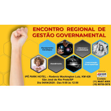 ENCONTRO REGIONAL DE GESTÃO GOVERNAMENTAL - 04/04/2025 - SÃO JOSÉ DO RIO PRETO/SP