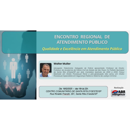 ENCONTRO REGIONAL DE ATENDIMENTO PÚBLICO - SANTA RITA D'OESTE/SP - 19/02/2025
