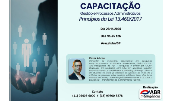 CAPACITAÇÃO GESTÃO E PROCESSOS ADMINISTRATIVOS - LEI 13.460/2017 - 28 DE NOVEMBRO DE 2025 - ARAÇATUBA/SP