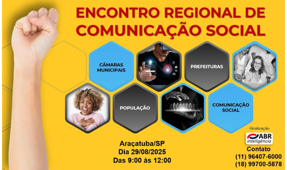 ENCONTRO REGIONAL DE COMUNICAÇÃO SOCIAL - 29 DE AGOSTO DE 2025 - ARAÇATUBA/SP ENCONTRO REGIONAL DE COMUNICAÇÃO SOCIAL - 29 DE AGOSTO DE 2025 - ARAÇATUBA/SP