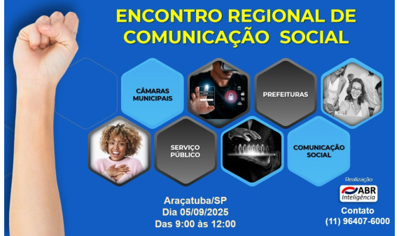 ENCONTRO REGIONAL DE COMUNICAÇÃO SOCIAL - 05 DE SETEMBRO DE 2025 - ARAÇATUBA/SP ENCONTRO REGIONAL DE COMUNICAÇÃO SOCIAL - 05 DE SETEMBRO DE 2025 - ARAÇATUBA/SP