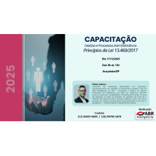 CAPACITAÇÃO GESTÃO E PROCESSOS ADMINISTRATIVOS - LEI 13.460/2017 - 17 DE DEZEMBRO DE 2025 - ARAÇATUBA/SP