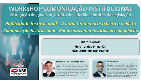 WORKSHOP COMUNICAÇÃO INSTITUCIONAL - 31 DE OUTUBRO DE 2025 - SÃO JOSÉ DO RIO PRETO/SP WORKSHOP COMUNICAÇÃO INSTITUCIONAL - 31 DE OUTUBRO DE 2025 - SÃO JOSÉ DO RIO PRETO/SP