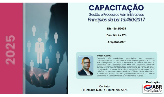 CAPACITAÇÃO GESTÃO E PROCESSOS ADMINISTRATIVOS - LEI 13.460/2017 - 19 DE DEZEMBRO DE 2025 - ARAÇATUBA/SP