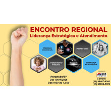 ENCONTRO REGIONAL - LIDERANÇA ESTRATÉGICA E ATENDIMENTO - 10 DE ABRIL DE 2026 - ARAÇATUBA/SP