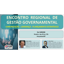 ENCONTRO REGIONAL DE GESTÃO GOVERNAMENTAL: COMUNICAÇÃO - LIDERANÇA - PLANEJAMENTO ESTRATÉGICO - 14 DE MAIO DE 2026 - ARAÇATUBA/SP ENCONTRO REGIONAL DE GESTÃO GOVERNAMENTAL: COMUNICAÇÃO - LIDERANÇA - PLANEJAMENTO ESTRATÉGICO - 14 DE MAIO DE 2026 - ARAÇATUBA/SP