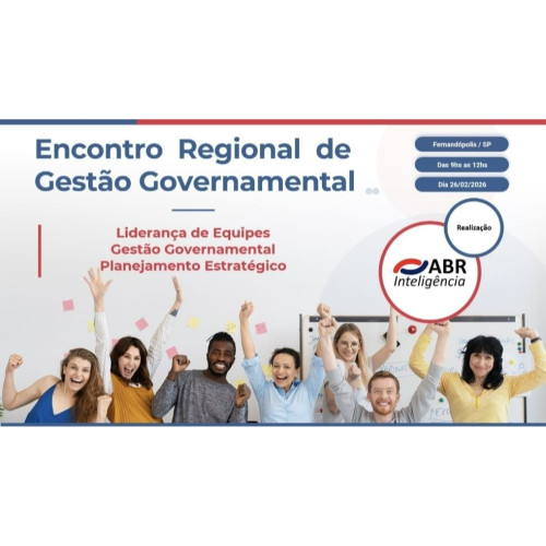 ENCONTRO REGIONAL DE GESTÃO GOVERNAMENTAL - 26 DE FEVEREIRO DE 2026 - FERNANDÓPOLIS/SP