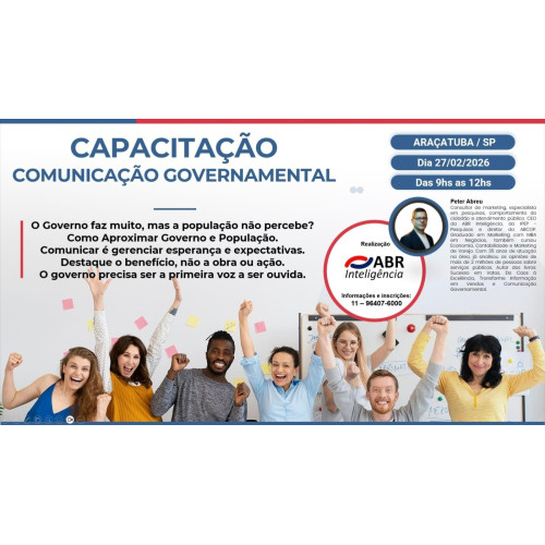 CAPACITAÇÃO EM COMUNICAÇÃO GOVERNAMENTAL - 27/02/2026 - ARAÇATUBA/SP
